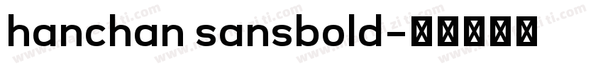 hanchan sansbold字体转换